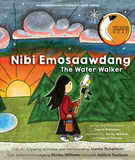 Nibi Emosaawdang / The Water Walker by Joanne Robertson