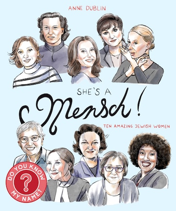 She's a Mensch!: Ten Amazing Jewish Women