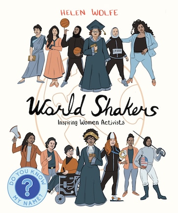 World Shakers: Inspiring Women Activists