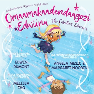 Front cover_Omaamakaadendaagozi Edwiina / The Fabulous Edweena