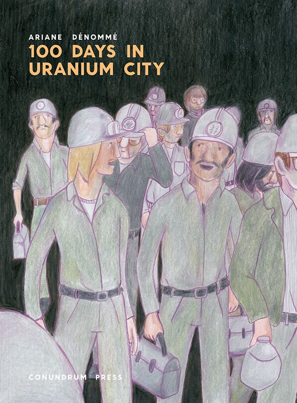 Couverture_100 Days In Uranium City