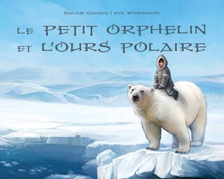 Front cover_Le petit orphelin et l'ours polaire format géant