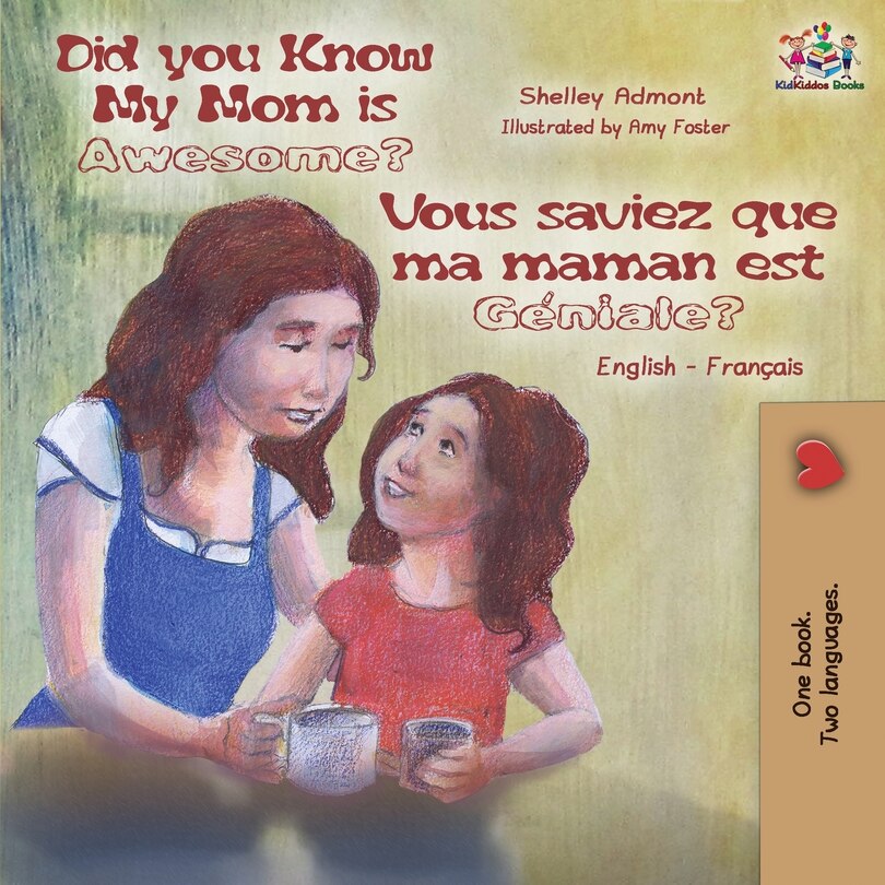 Couverture_Did You Know My Mom is Awesome? Vous saviez que ma maman est géniale?