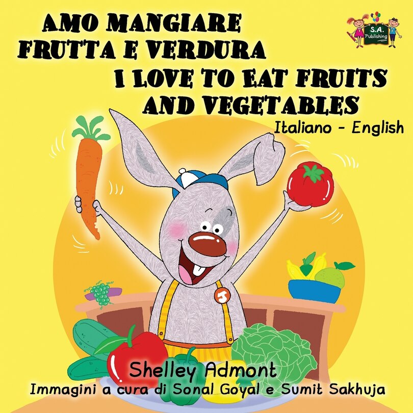 Couverture_Amo mangiare frutta e verdura I Love to Eat Fruits and Vegetables