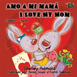 Front cover_Amo a mi mamá I Love My Mom