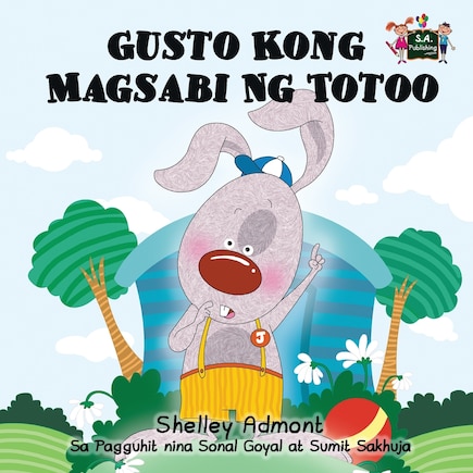 Gusto Kong Magsabi Ng Totoo: I Love to Tell the Truth (Tagalog Edition)