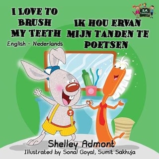 Couverture_I Love to Brush My Teeth Ik hou ervan mijn tanden te poetsen