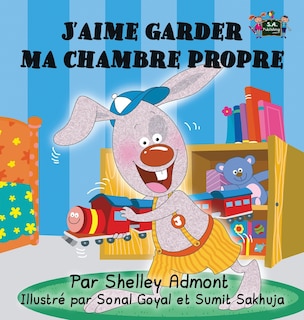 Front cover_J'aime garder ma chambre propre
