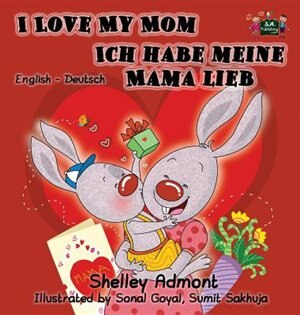 Couverture_I Love My Mom Ich habe meine Mama lieb