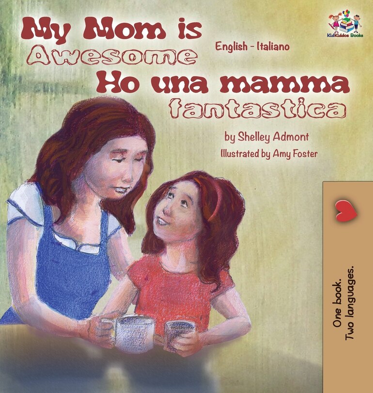 Front cover_My Mom is Awesome Ho una mamma fantastica