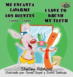Couverture_Me encanta lavarme los dientes I Love to Brush My Teeth