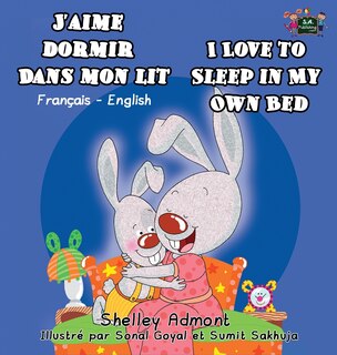 Front cover_J'aime dormir dans mon lit I Love to Sleep in My Own Bed