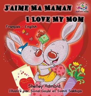 Couverture_J'aime Ma Maman I Love My Mom