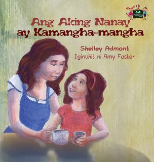 Couverture_Ang Aking Nanay ay Kamangha-mangha