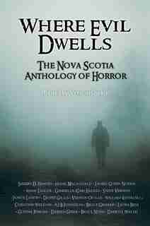 Where Evil Dwells by Vernon Oickle