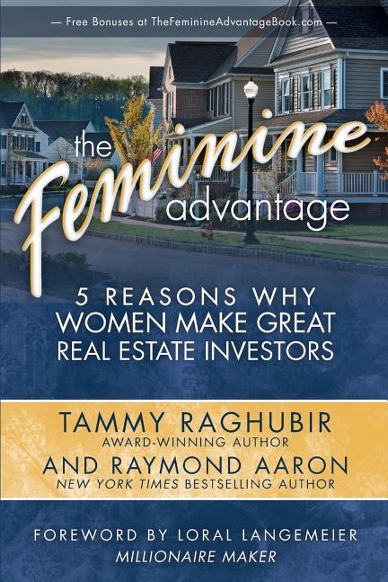 The Feminine Advantage: 5 Reasons Why Women Make Great Real Estate Investors