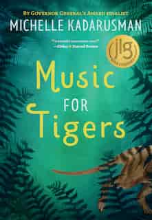Music For Tigers by Michelle Kadarusman