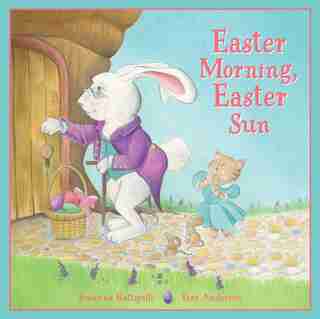 Easter Morning, Easter Sun by Rosanna Battigelli