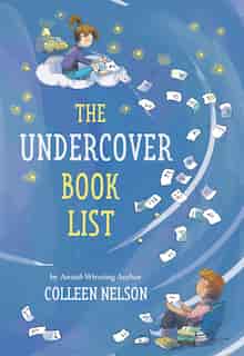 The Undercover Book List by Colleen Nelson