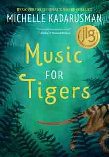Music For Tigers by Michelle Kadarusman