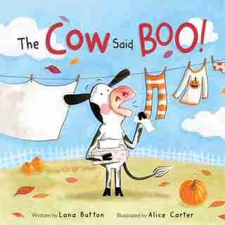 The Cow Said BOO! by Lana Button