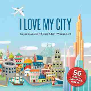 I Love My City by France Desmarais