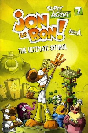 The Ultimate Symbol: Super Agent Jon Le Bon, Volume 7