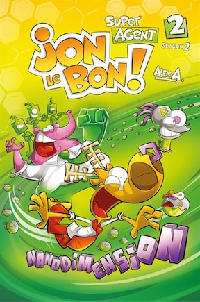 Nanodimension: Super Agent Jon Le Bon Season 2, Volume 2