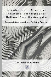 Front cover_Introduction to Structured Analytical Techniques for National Security Analysts