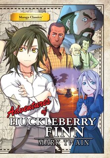 Front cover_Manga Classics Adv Of Huckleberry Finn