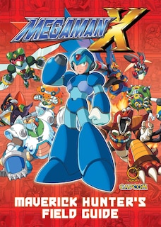 Couverture_Mega Man X: Maverick Hunter's Field Guide (Hardcover)