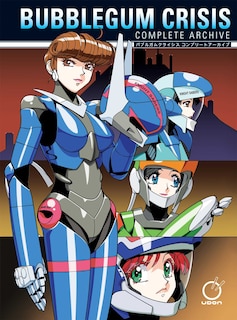 Couverture_Bubblegum Crisis: Complete Archive (Hardcover)