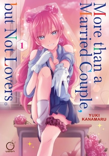 Front cover_More than a Married Couple, but Not Lovers Volume 1