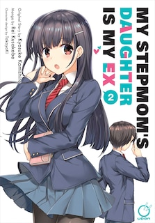 Front cover_My Stepmom's Daughter is my Ex Volume 2