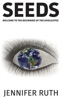 SEEDS: Welcome To The Beginning Of The Apocalypse