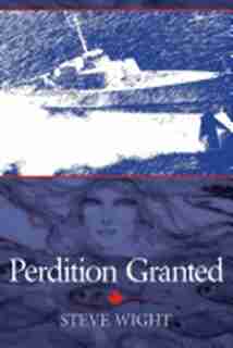 Perdition Granted by Steve Wight