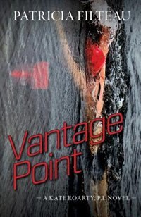 Vantage Point: A Kate Roarty, P.I. Novel