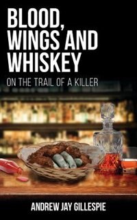 Front cover_Blood, Wings and Whiskey