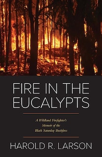 Front cover_Fire in the Eucalypts