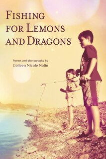 Front cover_Fishing for Lemons and Dragons