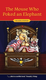 Front cover_The Mouse Who Poked an Elephant