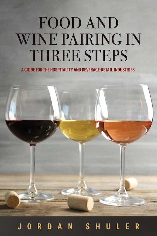 Front cover_Food and Wine Pairing in Three Steps