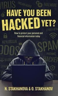 Front cover_Have You Been Hacked Yet?