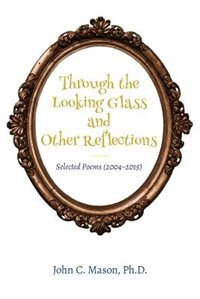 Front cover_Through the Looking Glass and Other Reflections
