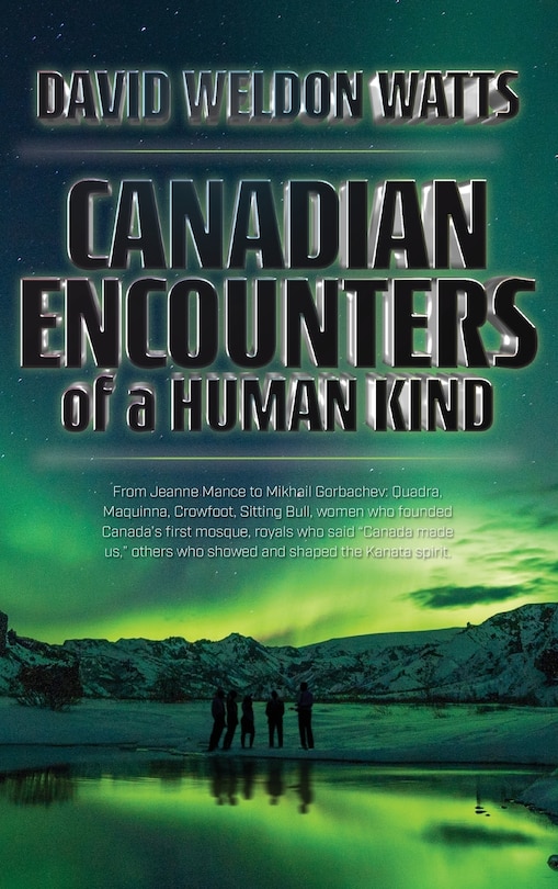 Front cover_Canadian Encounters of a Human Kind