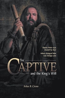 Front cover_The Captive and the King's Will