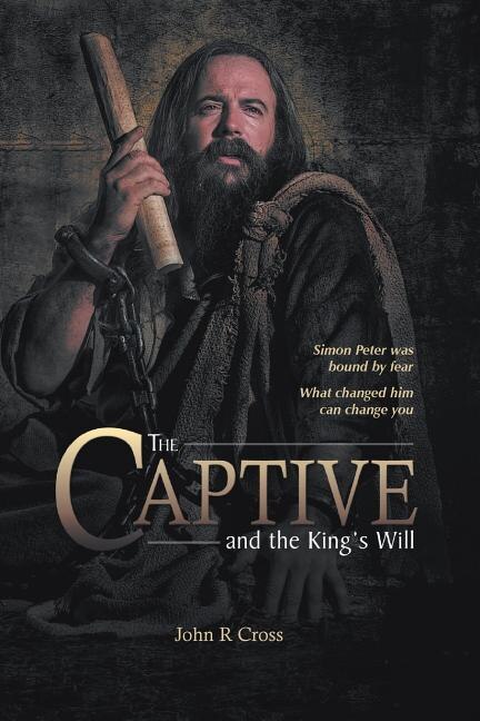 Front cover_The Captive and the King's Will