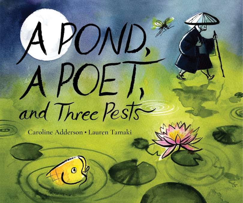 Front cover_A Pond, a Poet, and Three Pests