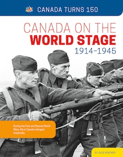 Canada on the World Stage: 1914—1945