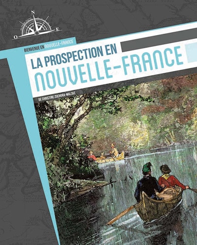 La prospection en Nouvelle—France